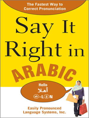 cover image of Say It Right in Arabic